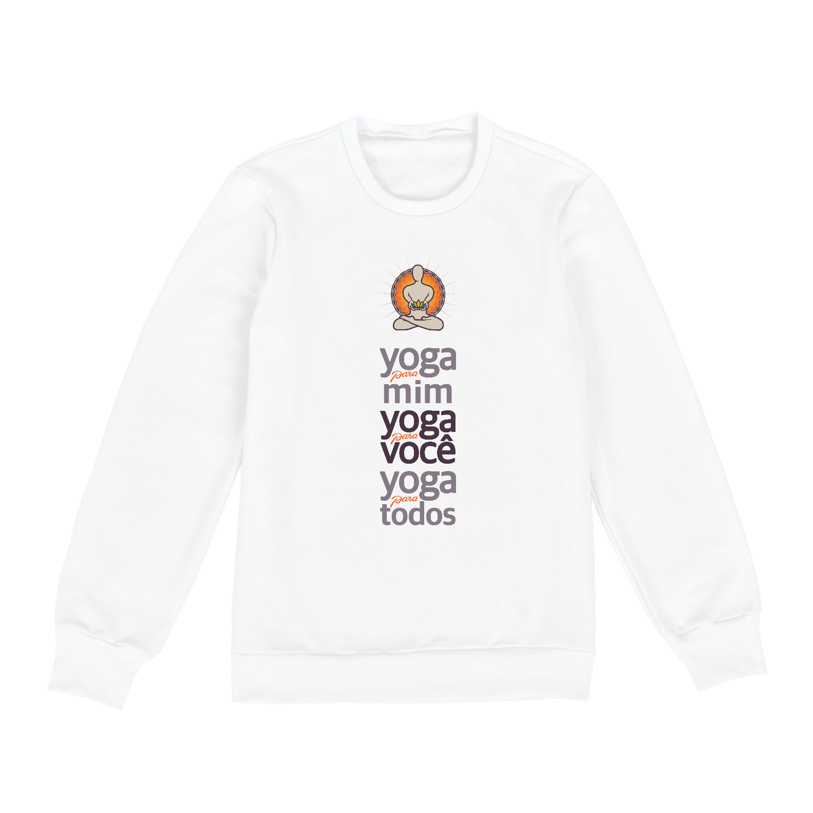 Moletom Yoga para mim, para você, para todos