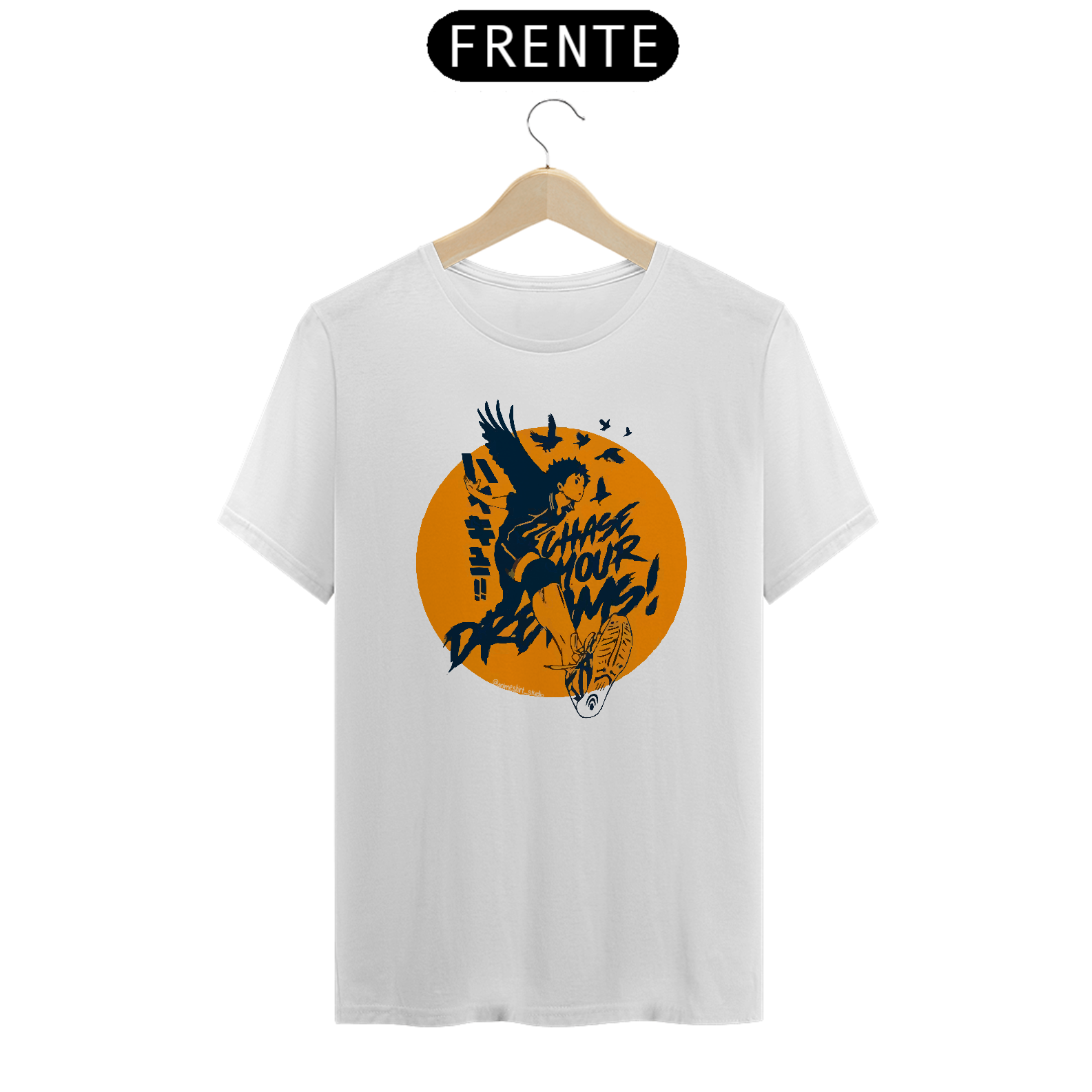 Camiseta chase your dreams - HAIKYUU!