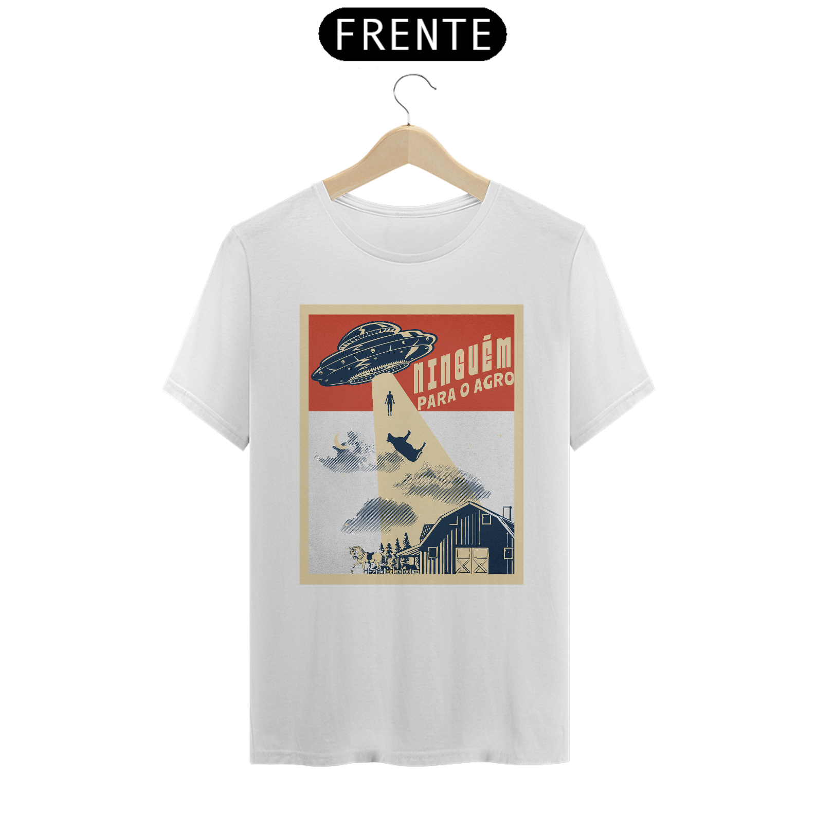 Camiseta Ninguem Para o Agro