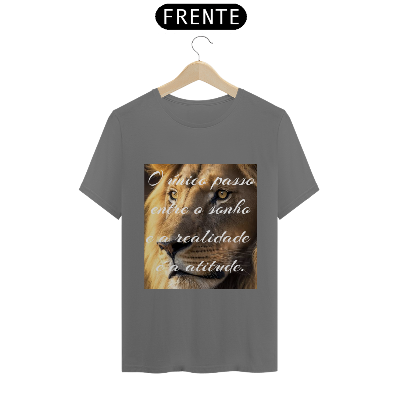Camiseta com imagem de leão+ frase.