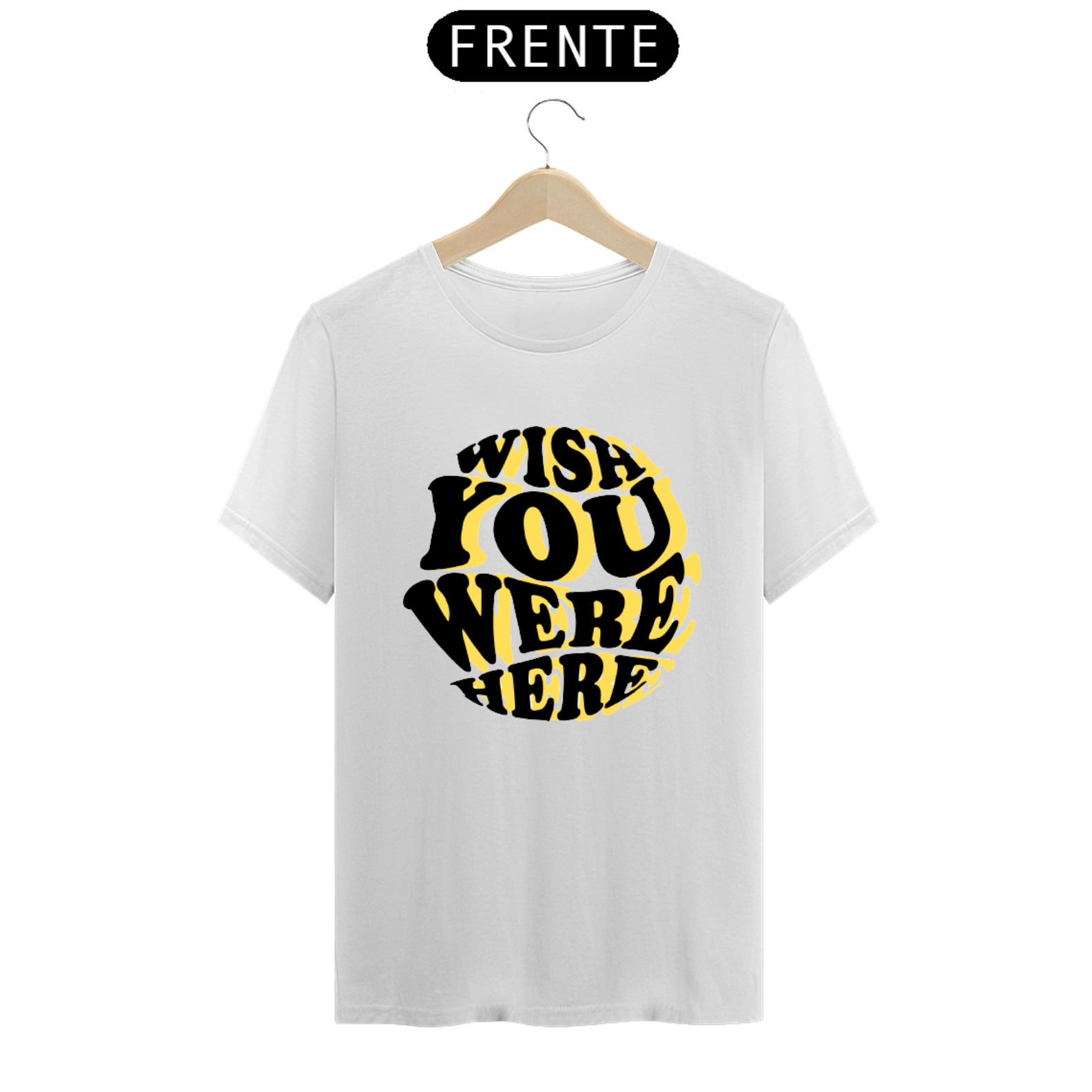 Camiseta wish you were here