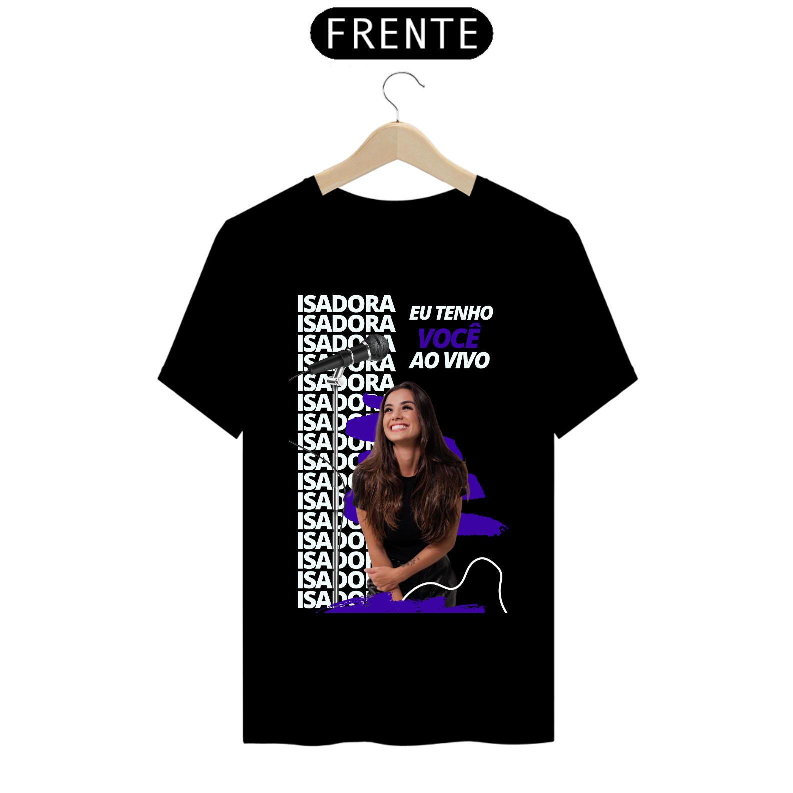 T-Shirt Classic Isadora Pompeo / Eu Tenho Você