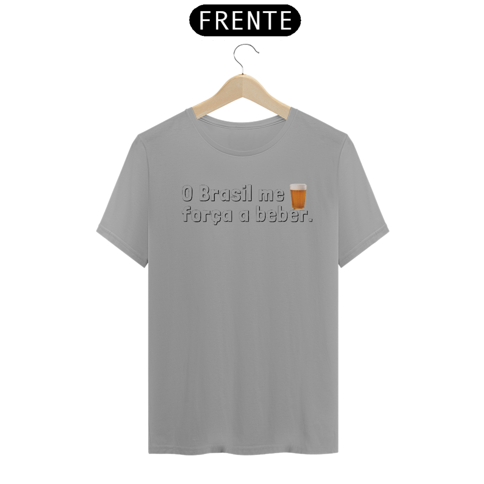T - O Brasil...