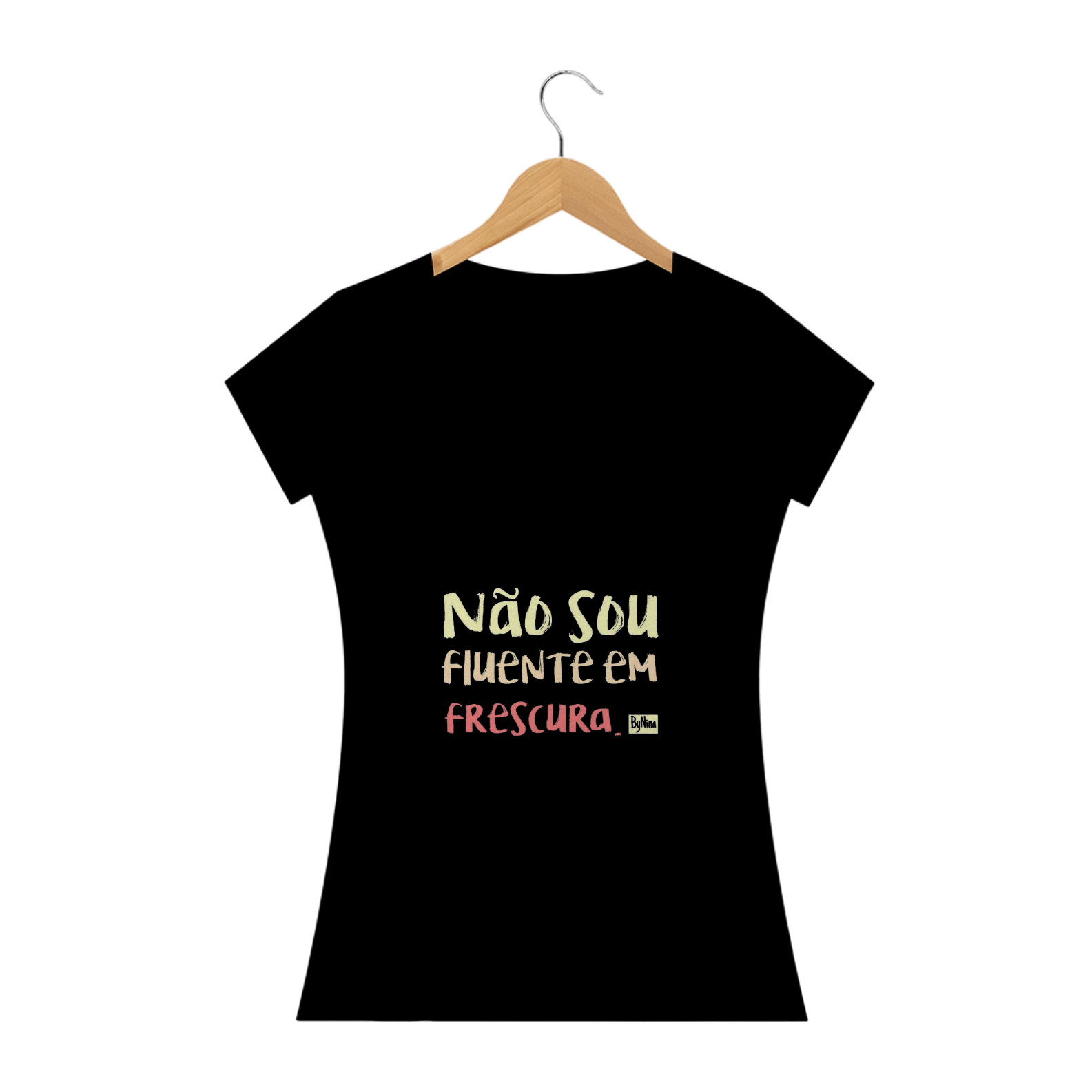 Camiseta Não sou Fluente Baby Look