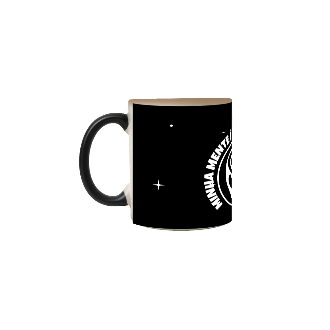 Caneca Magica minha mente é de outro mundo