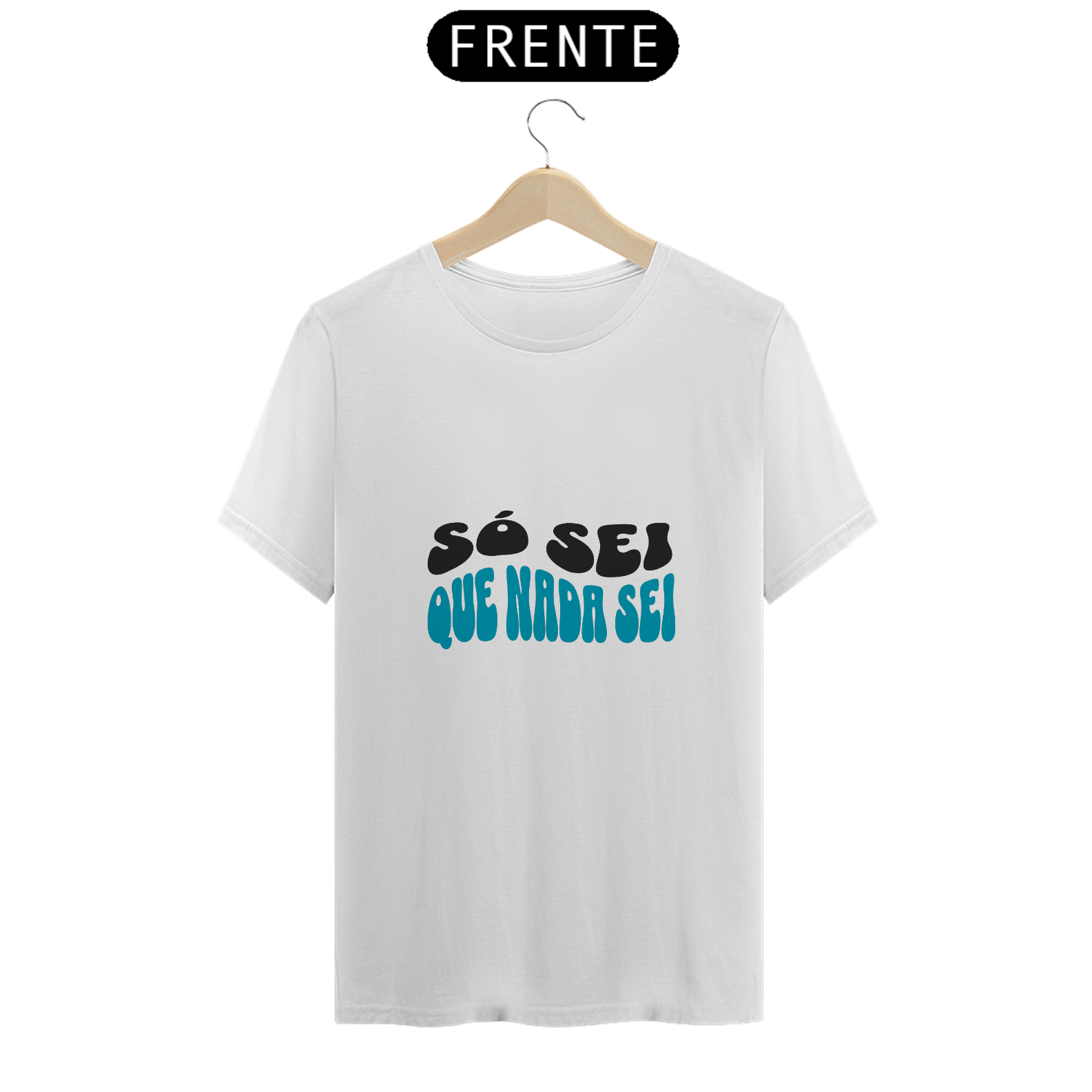Camiseta - Só Sei Que Nada Sei. Socrates