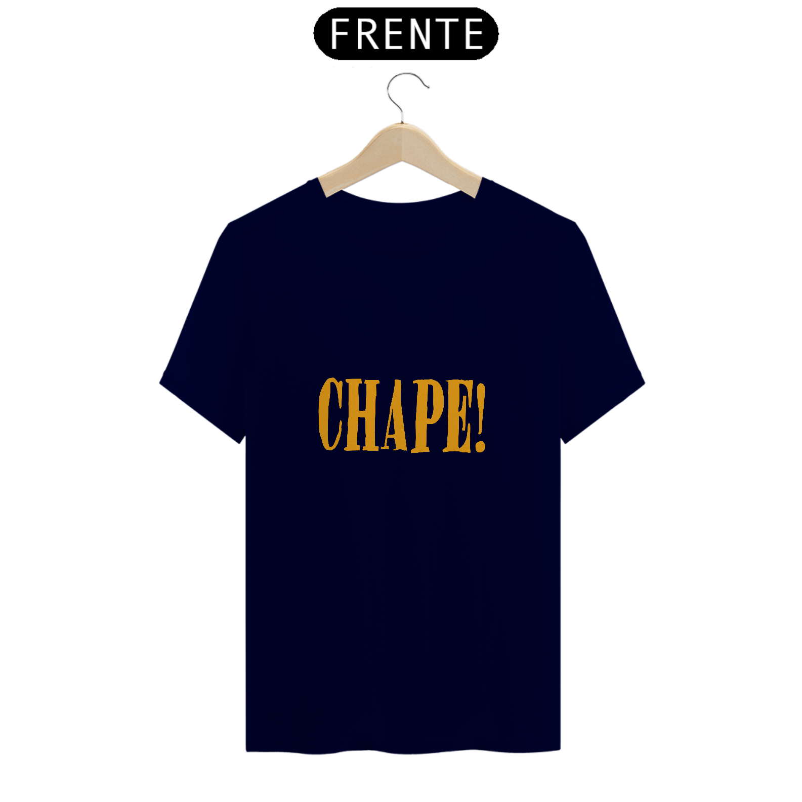 CAMISETA CHAPE!