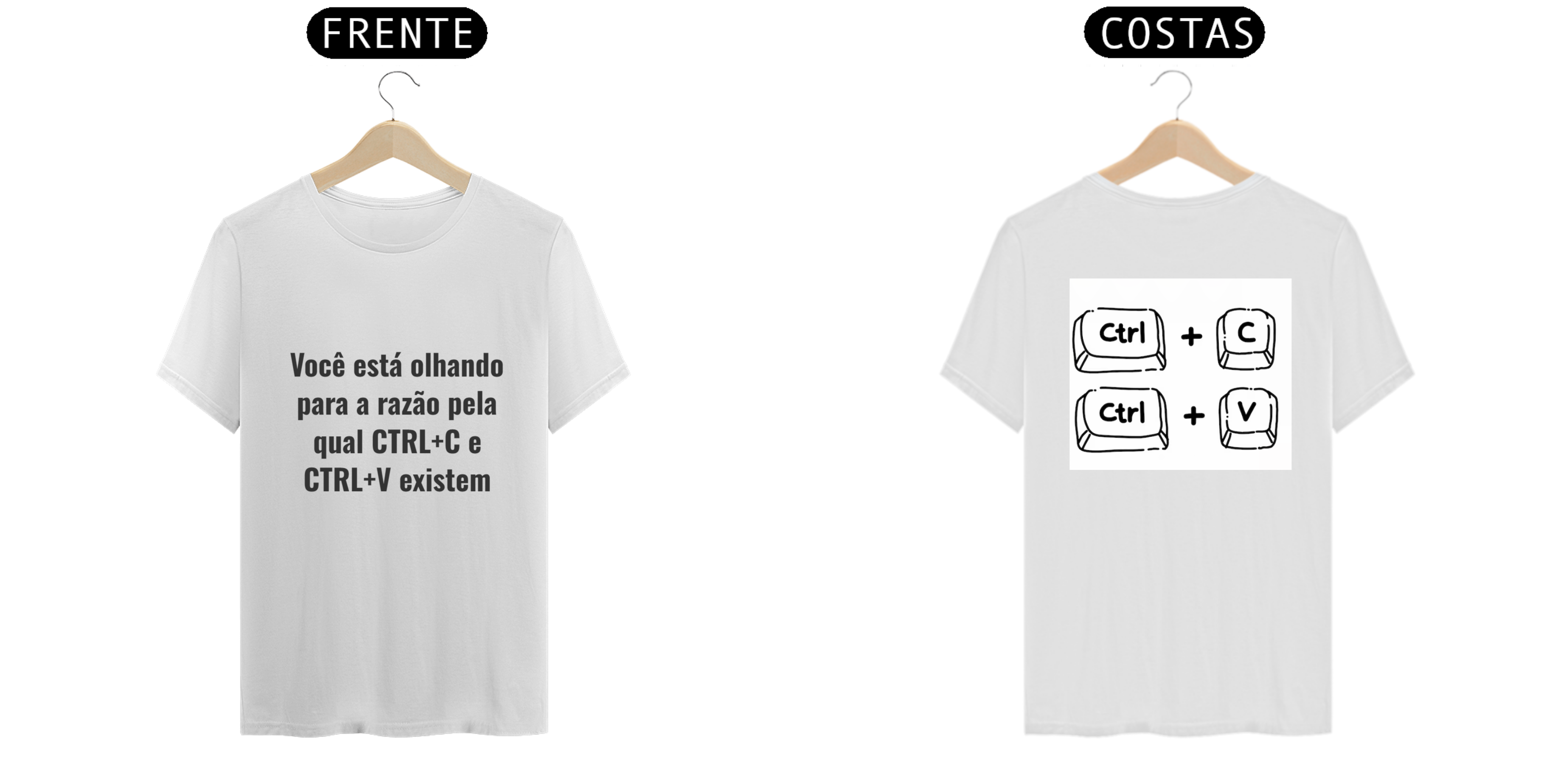 Nome do produto: T-Shirt - Ctrl C / Ctrl V