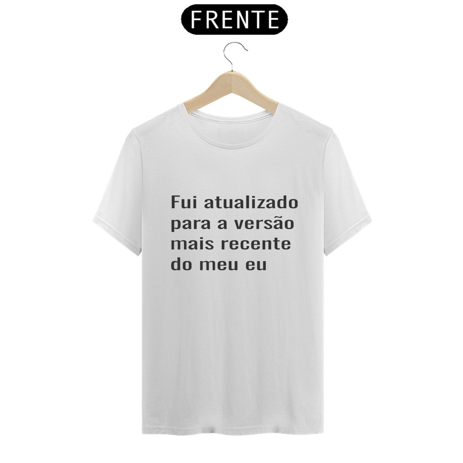 T-shirt Versão Atualizada
