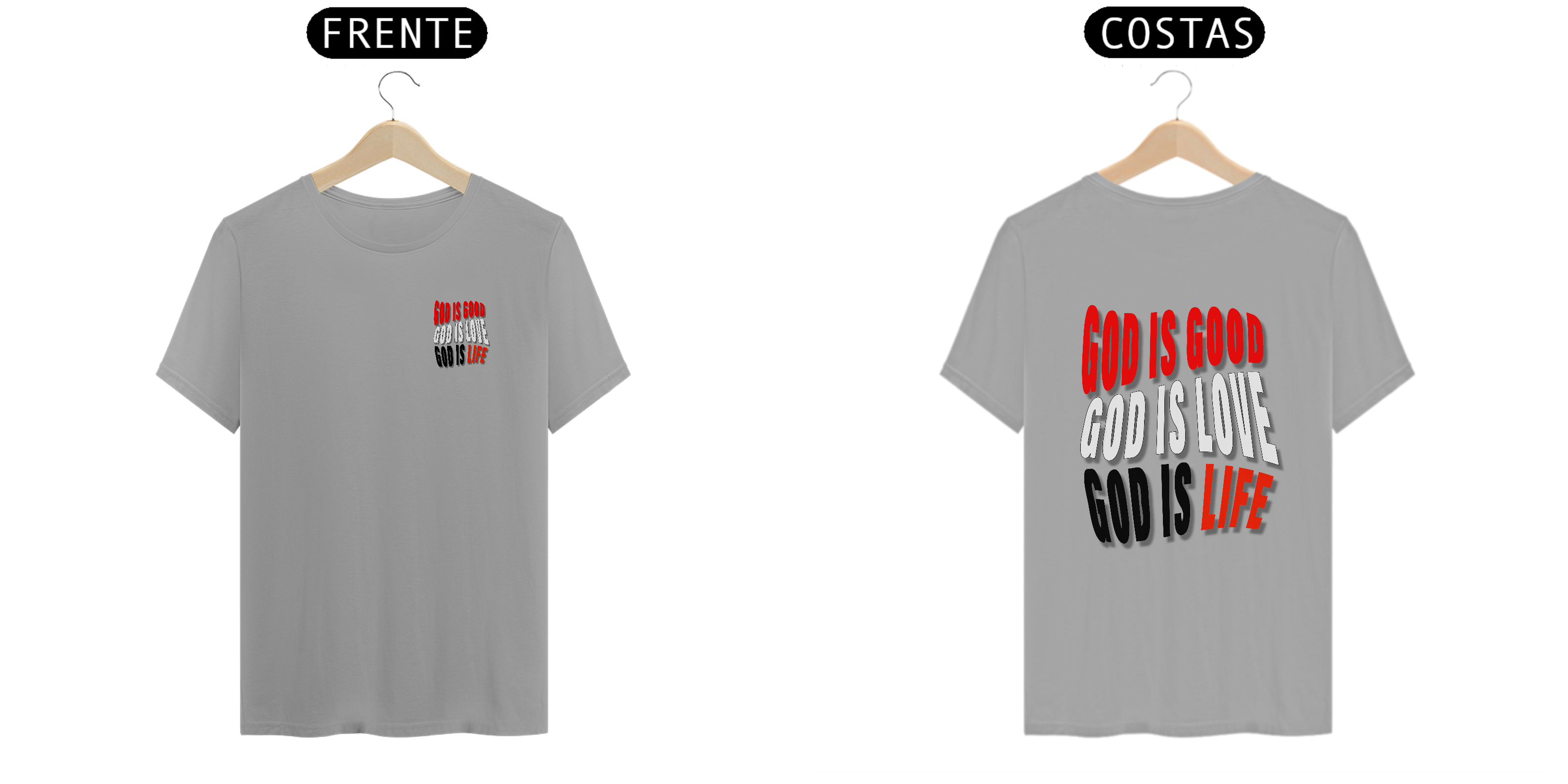 GOD IS GOOD 1 frente e costas