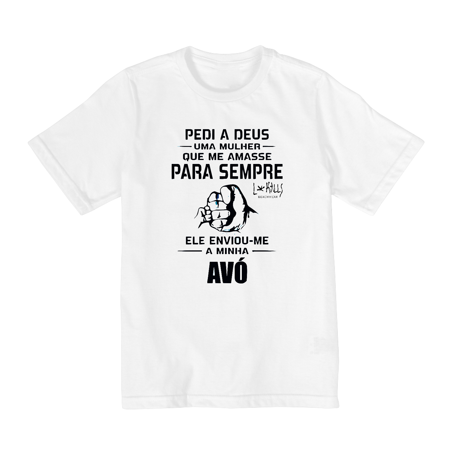 Nome do produto  PEDI A DEUS MINHA AVÓ - CAMISETA QUALITY INFANTIL