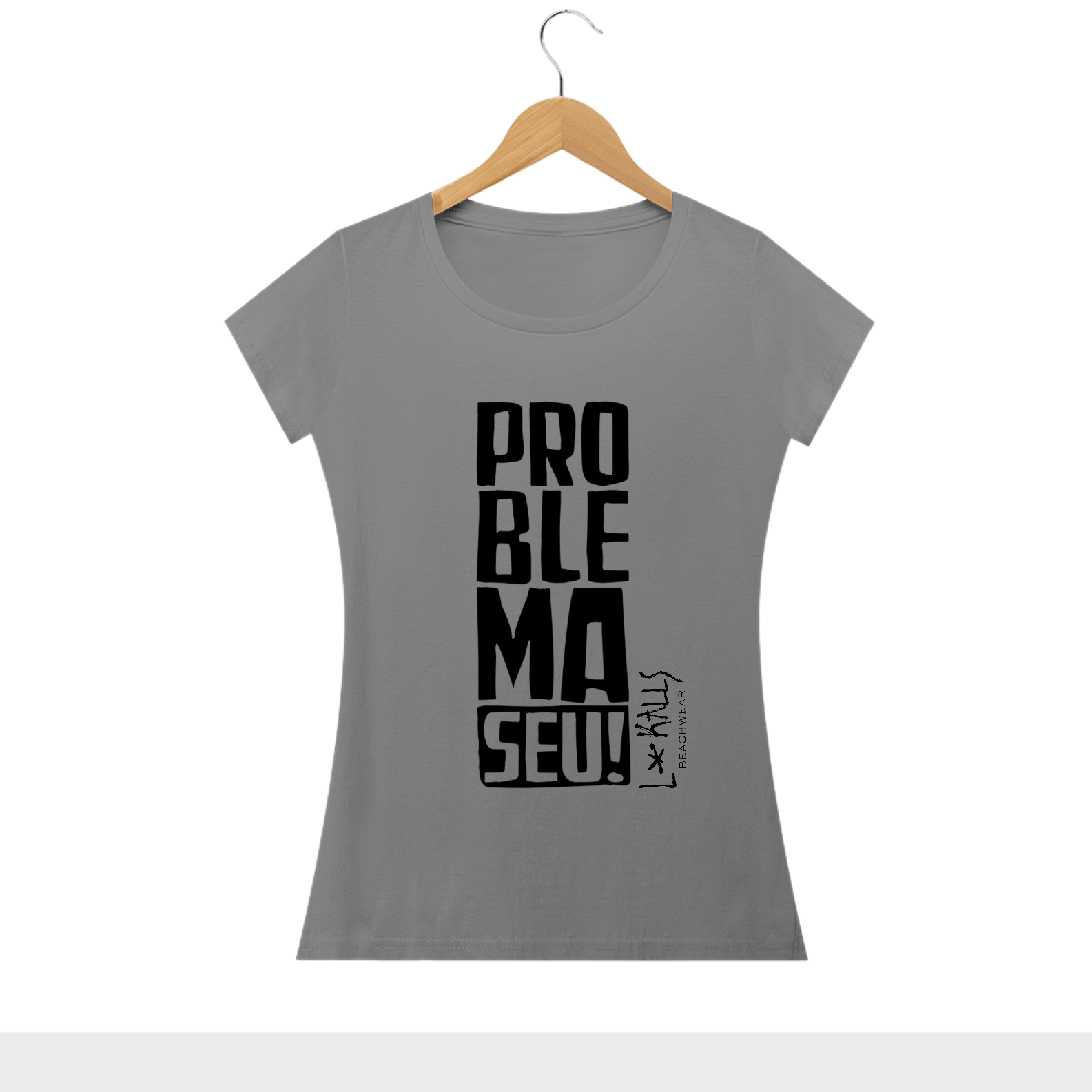 Nome do produto  PROBLEMA SEU! - BABY LONG QUALITY
