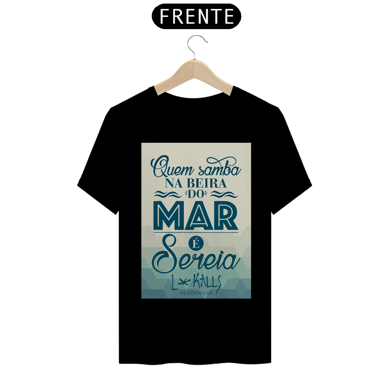 Nome do produto  QUEM SAMBA NA BEIRA DO MAR É SEREIA - CAMISETA QUALITY