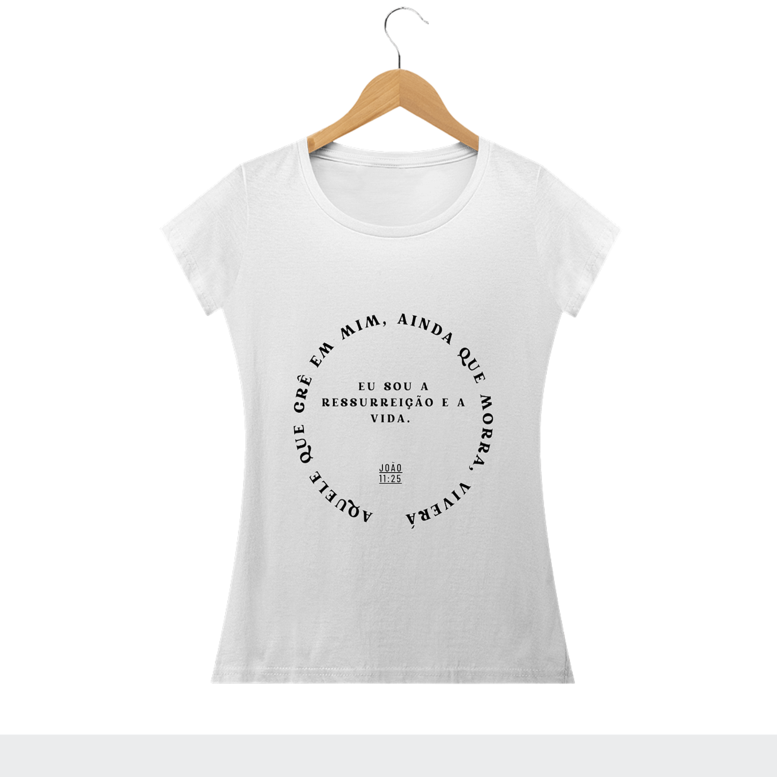 Camiseta - João 11:25