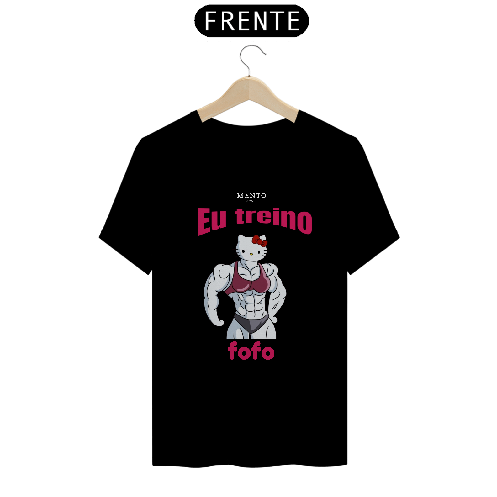Camisa T-Shirt - Eu treino fofo