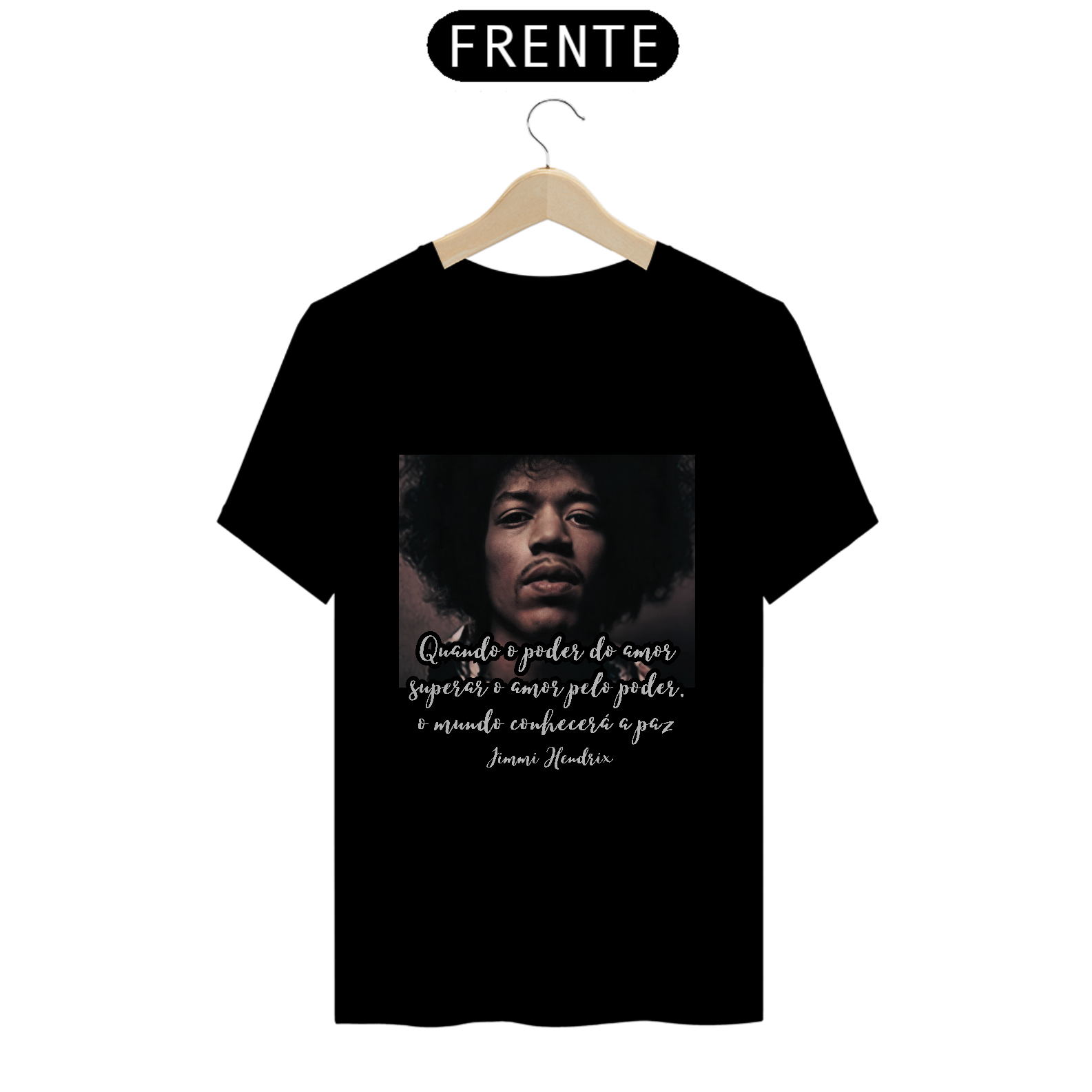 Rock - Jimi Hendrix - Quando o poder do amor, superar o amor pelo poder, o mundo conhecerá a paz.