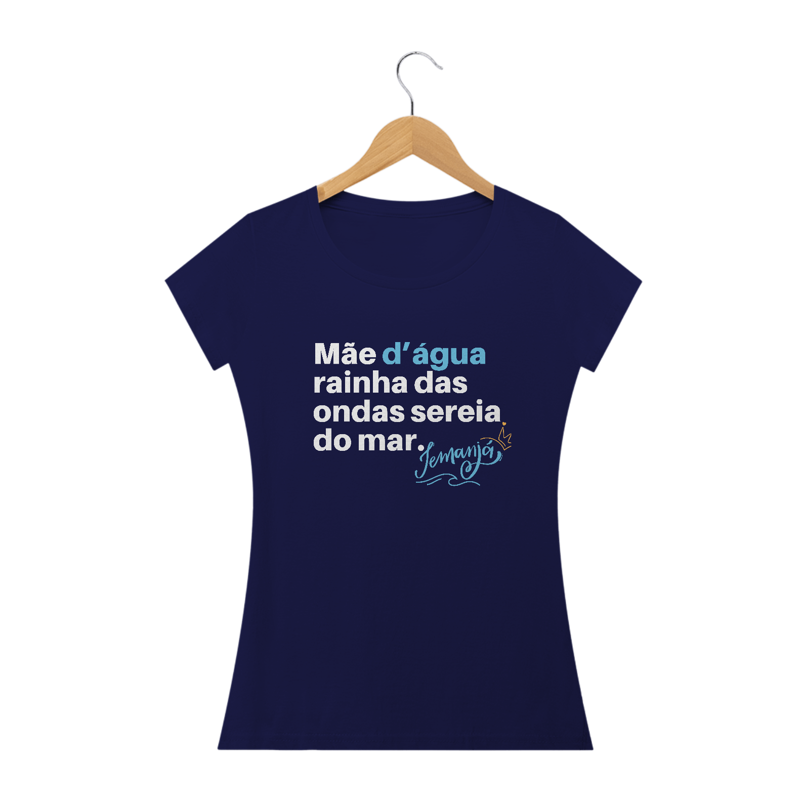 Camiseta Fem Mãe d'água 