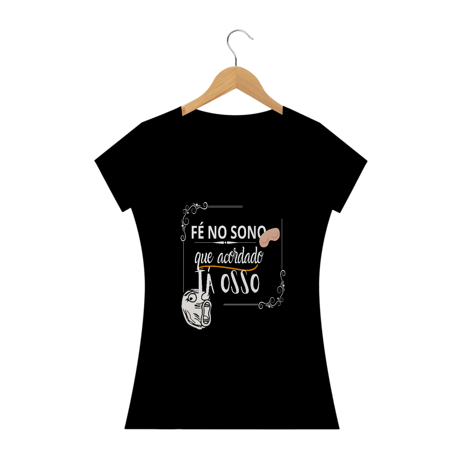 Camiseta fem Fé no sono  (100 % algodão) 