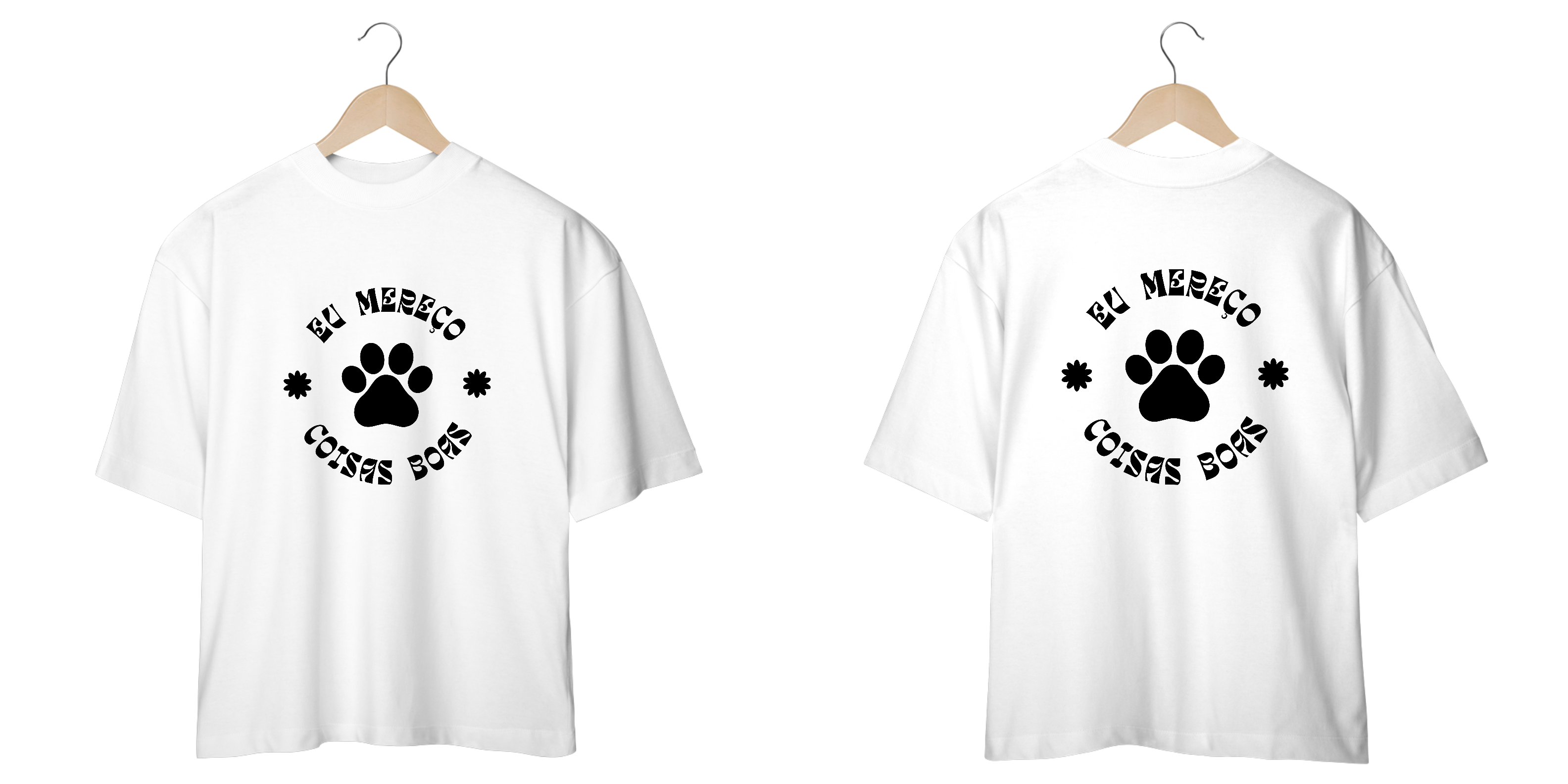 CAMISETA OVERSIZED COSTAS, FRASES COISAS BOAS