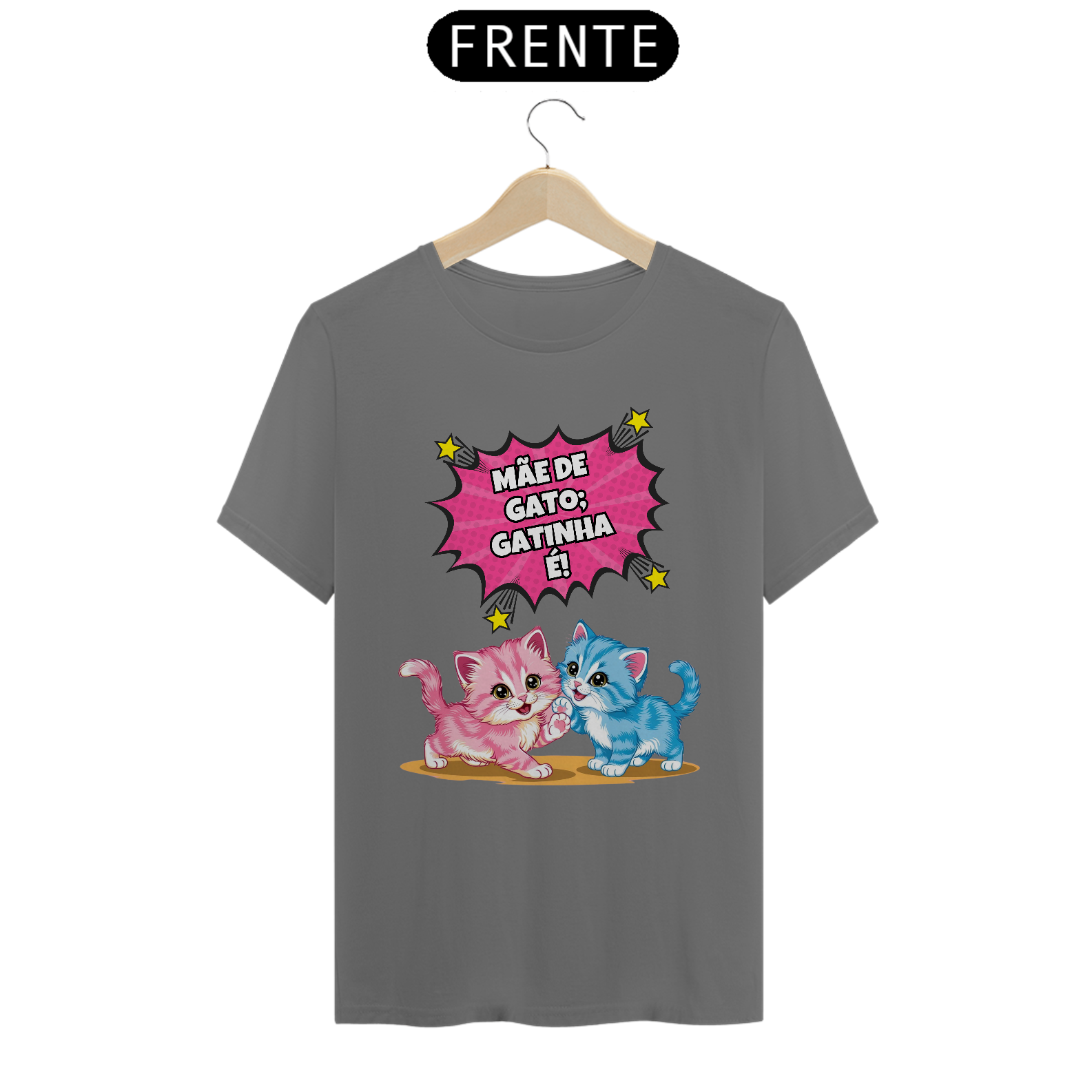 CAMISETA T-SHIRT ESTONADA, COMICS CAT FRASES MÃE DE GATO GATINHA É