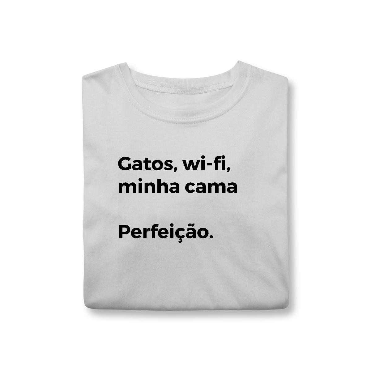 Gatos, Wi-fi, Minha Cama, Perfeição
