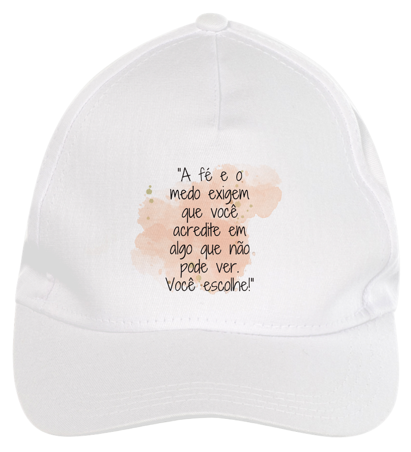 Bone de Brim “A fé e o medo exigem que você acredite em algo que não pode ver. Você escolhe!”