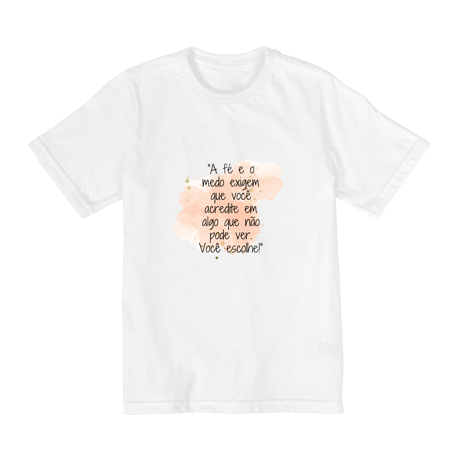 Quality Infantil (10 a 14) “A fé e o medo exigem que você acredite em algo que não pode ver. Você escolhe!”