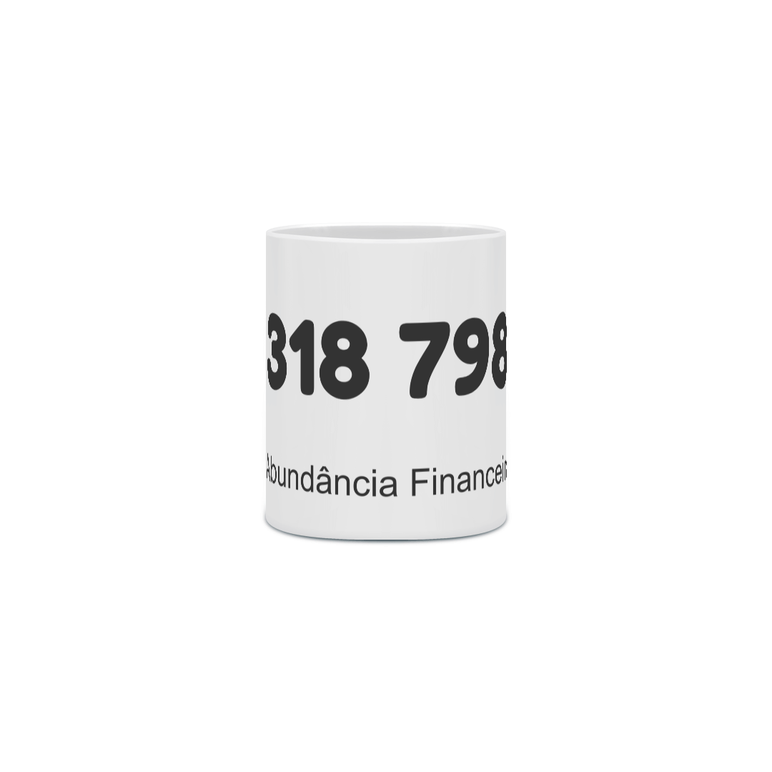 Caneca Cerâmica - Códigos Grabovoi: 318 798 - Abundância Financeira