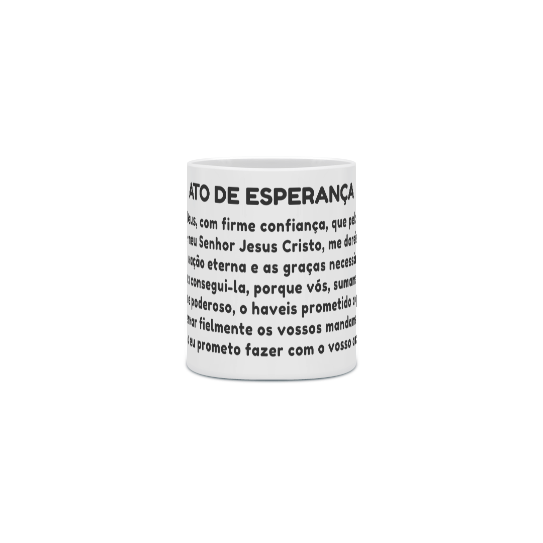Nome do produto  CANECA ATO DE ESPERANÇA