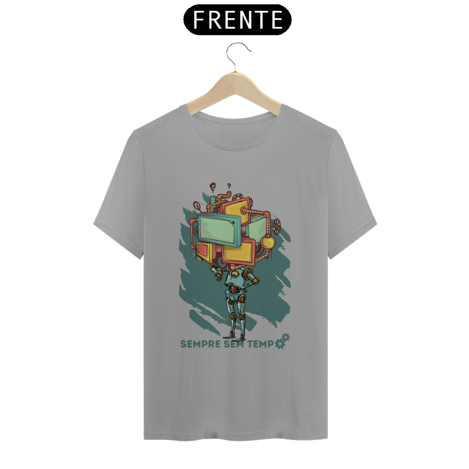 Camiseta Sempre Sem Tempo