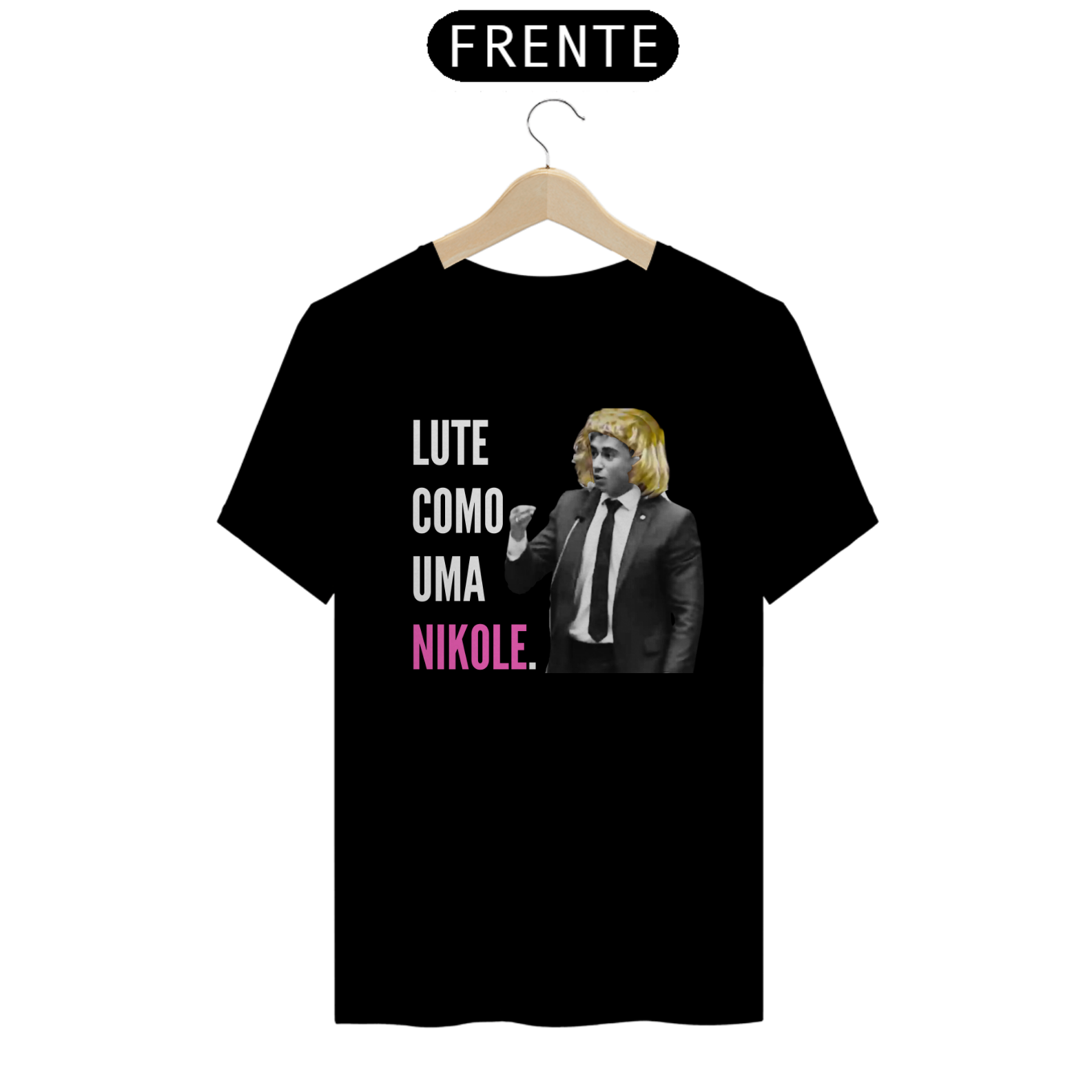 Nome do produto  LUTE COMO UMA NIKOLE 