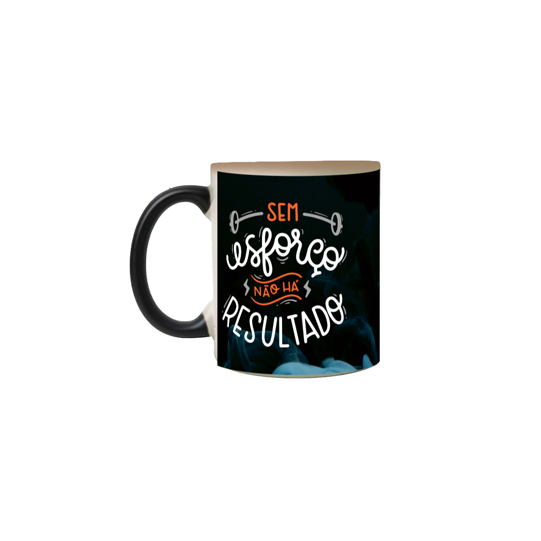 Caneca Mágica-Sem Esforço não há Resultado