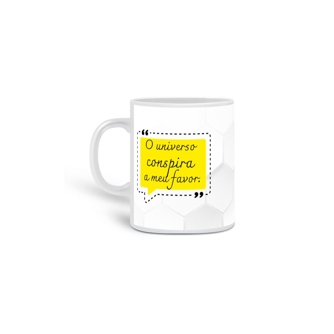 Caneca-O universo conspira