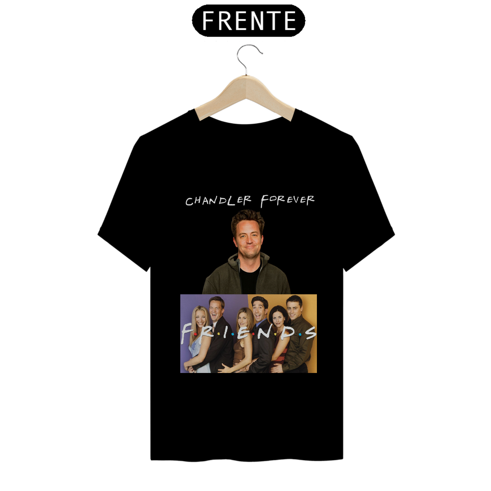 Camiseta - Chandler  Forever ( Friends)