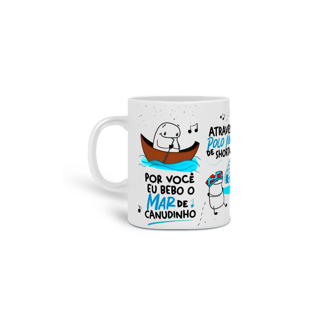 Caneca - Por Você Eu Bebo O Mar De Canudinho 