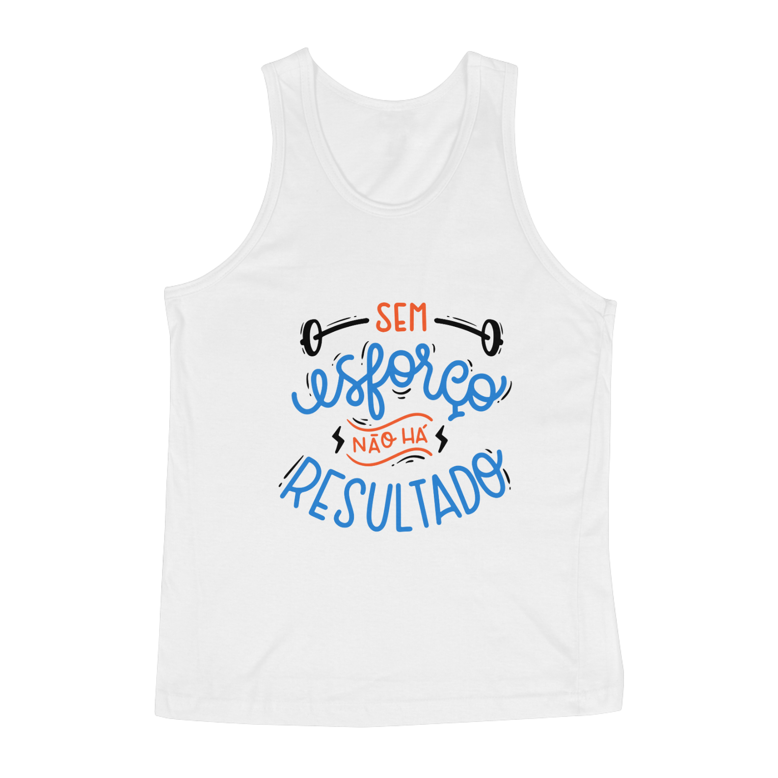 Regata com Frase - Sem Esforço Não Há Resultado
