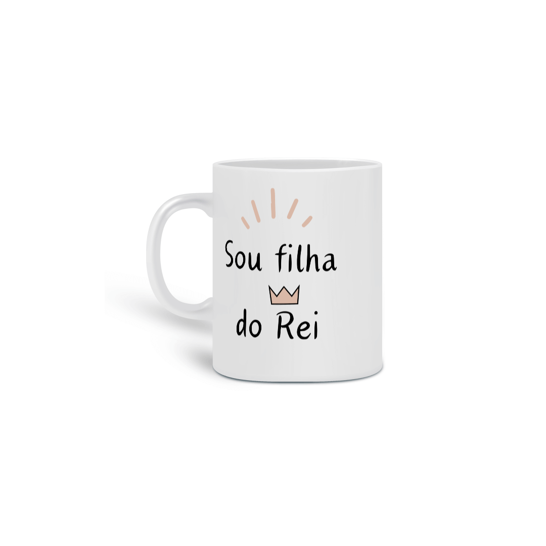 Caneca Filha do Rei