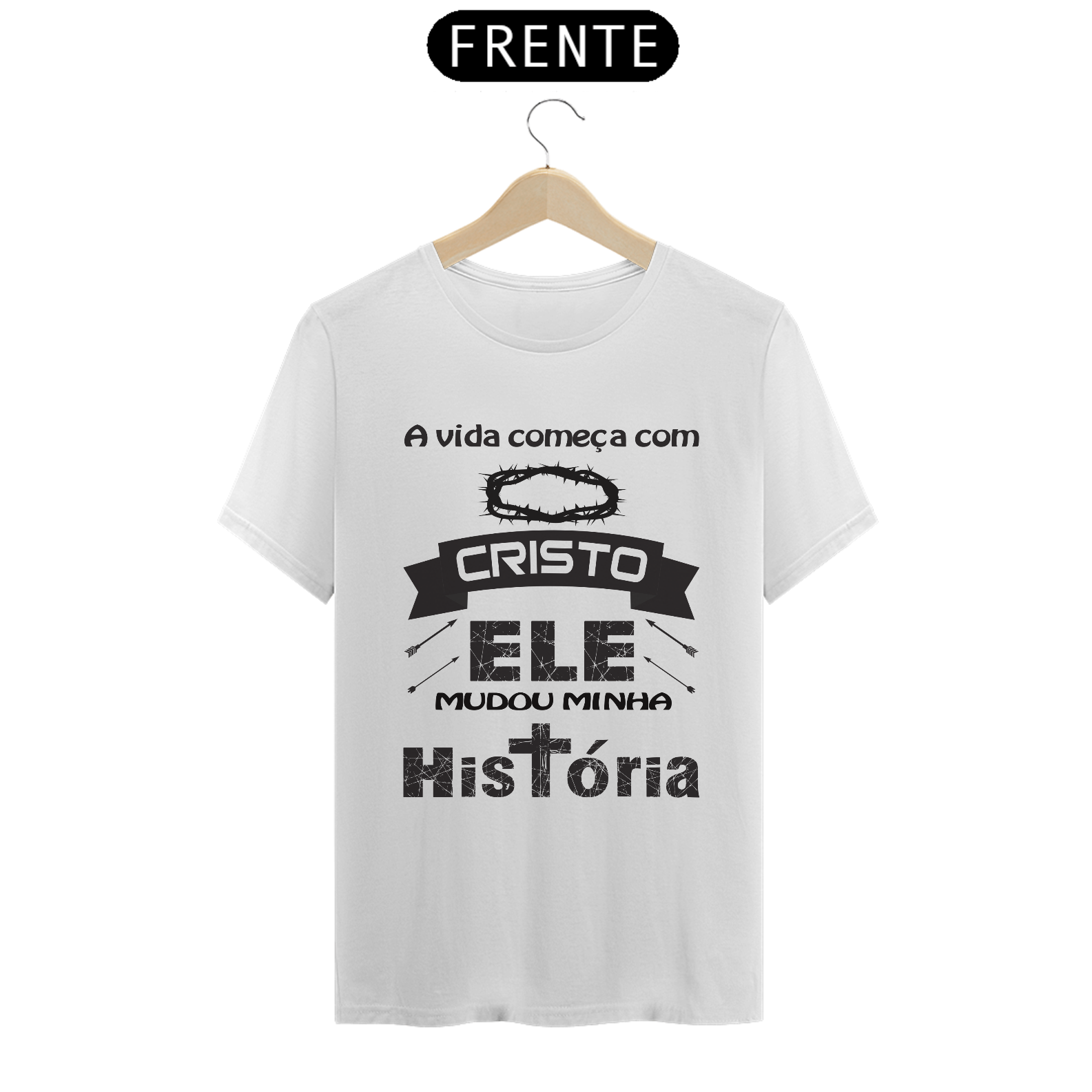 A vida começa com Cristo - Camiseta