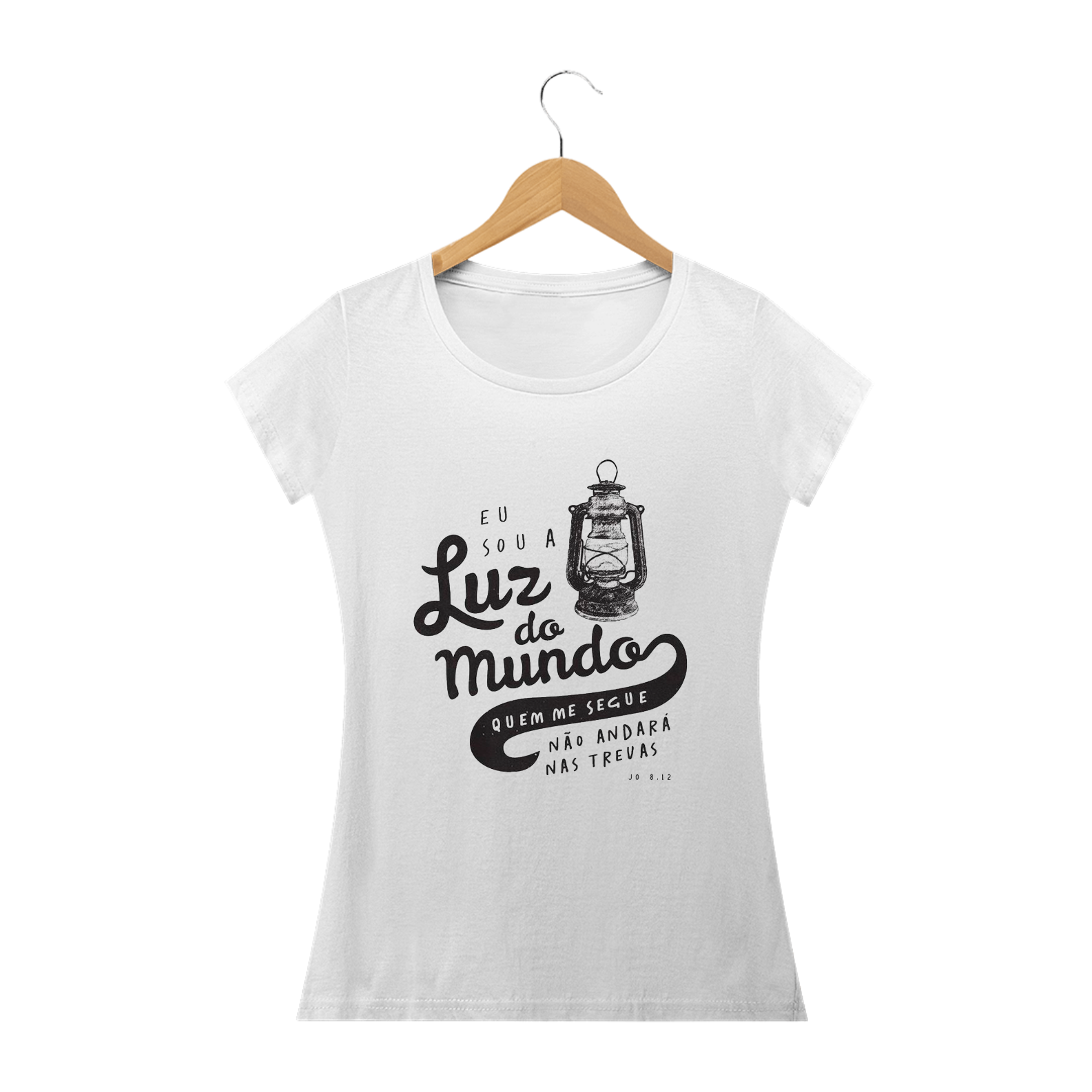 Nome do produto  Eu sou a luz do mundo - Feminina camiseta