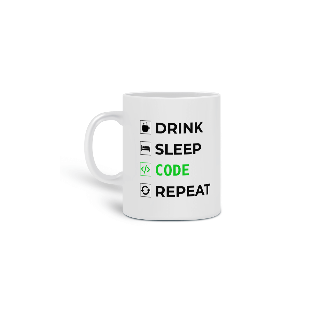 Caneca Drink Sleep Code Repeat