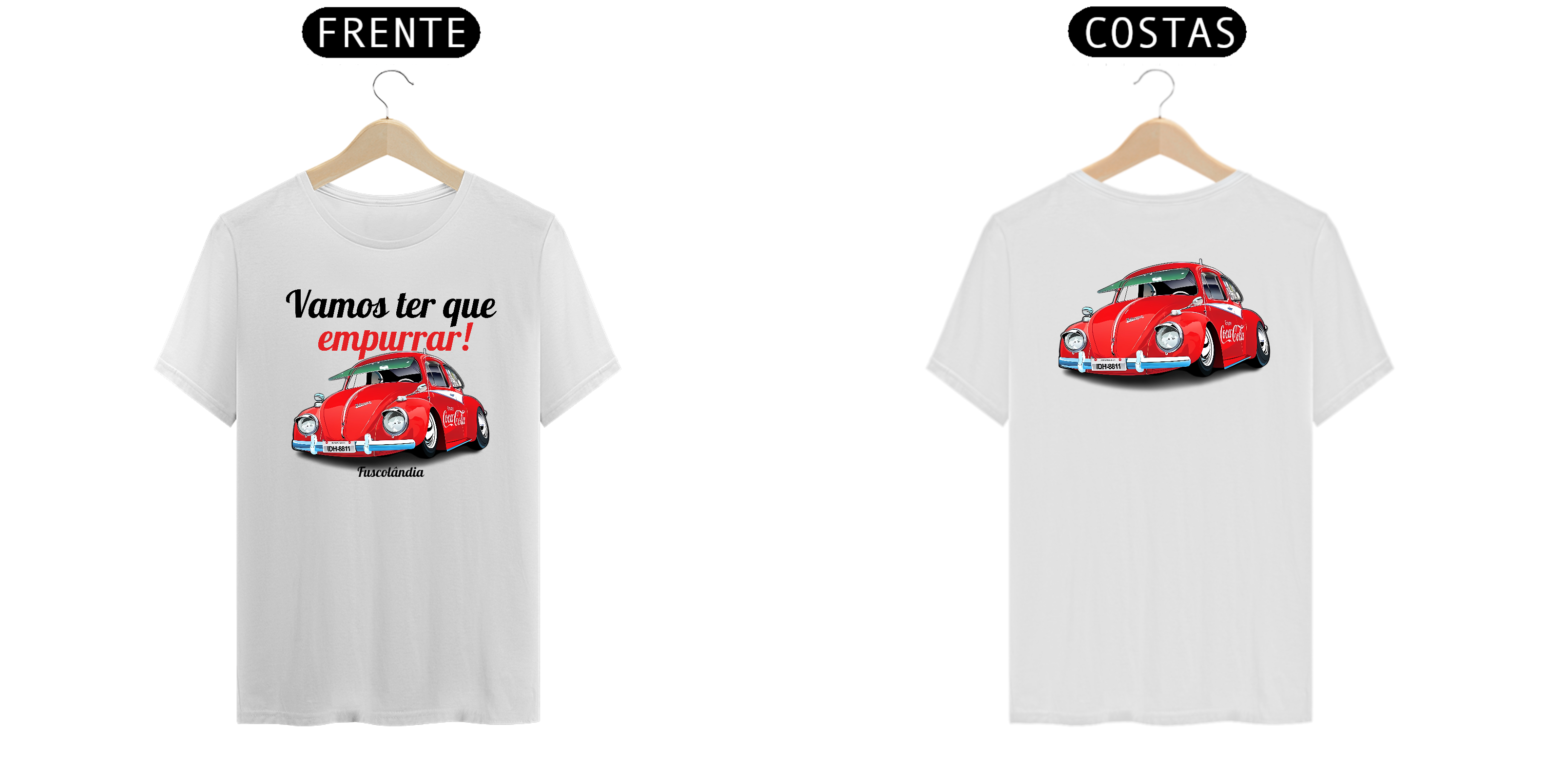 Camiseta Prime Masculima  - Vamos Ter Que Empurrar - Branca - Estampa 2 Frente e Costas