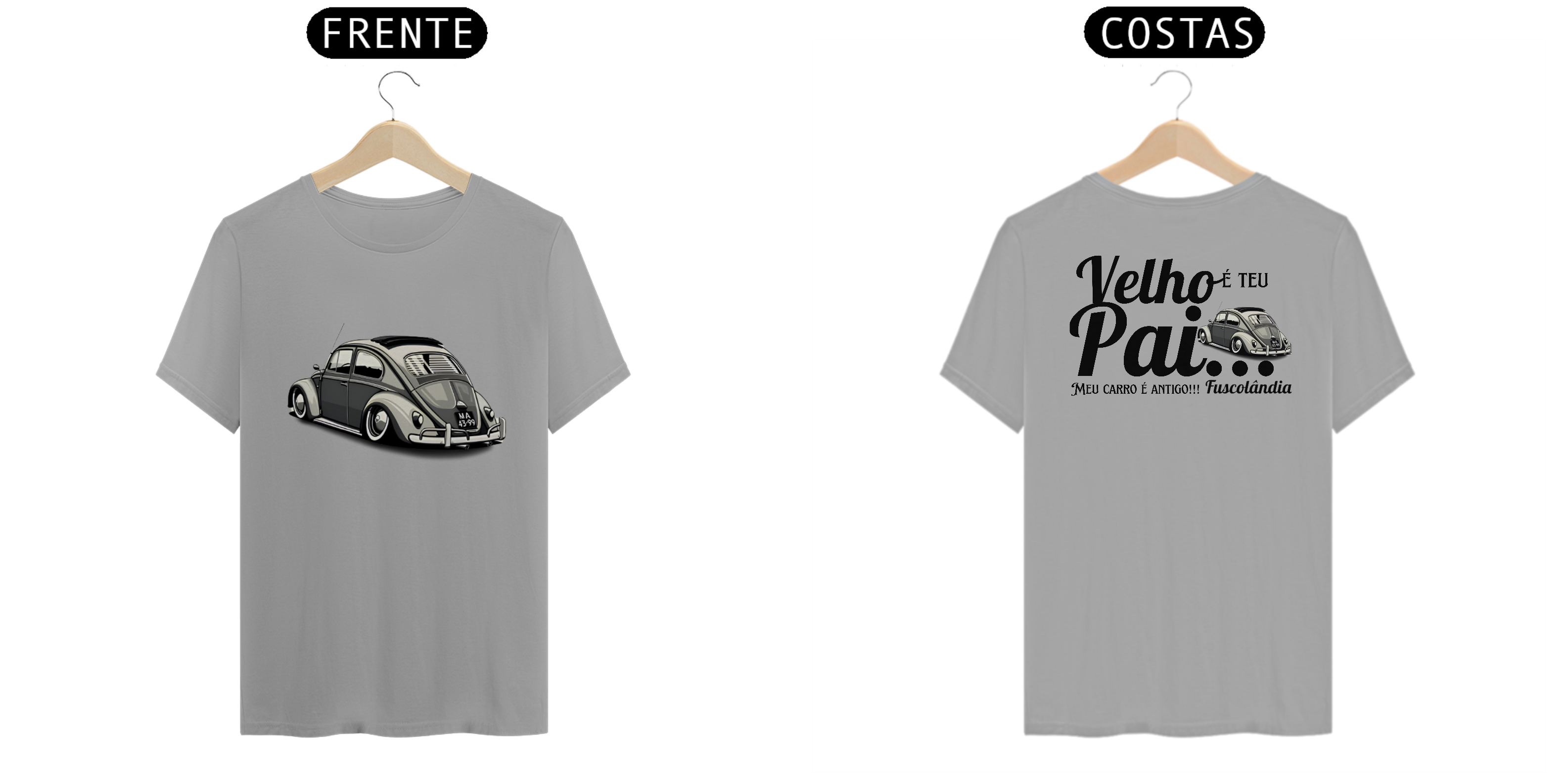 Camiseta Masculina Quality - Meu Carro é Antigo - Estampa Frente e Costas