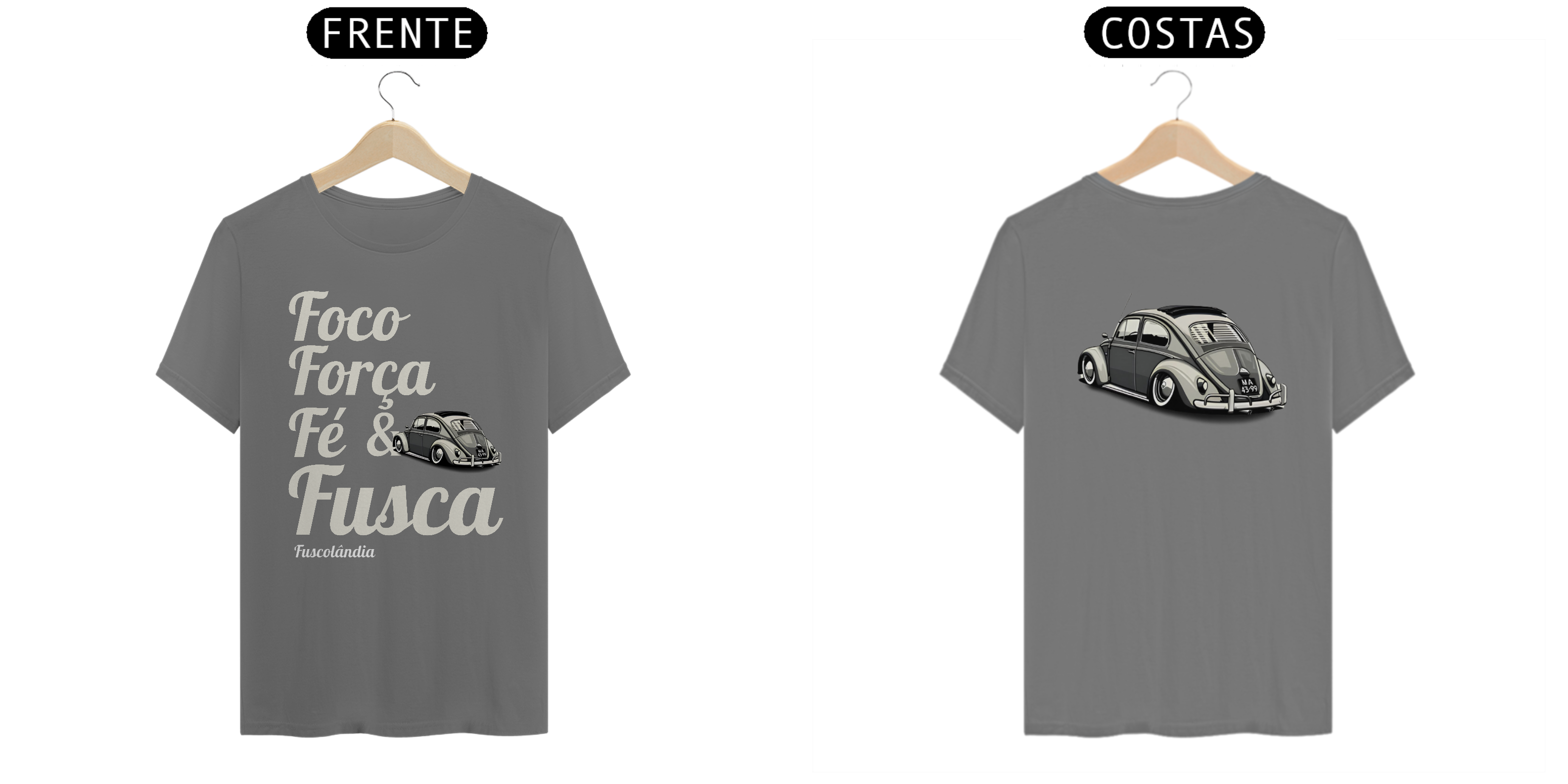Camiseta Estonada - Foco Força Fé & Fusca - Estampa Frente e Costas