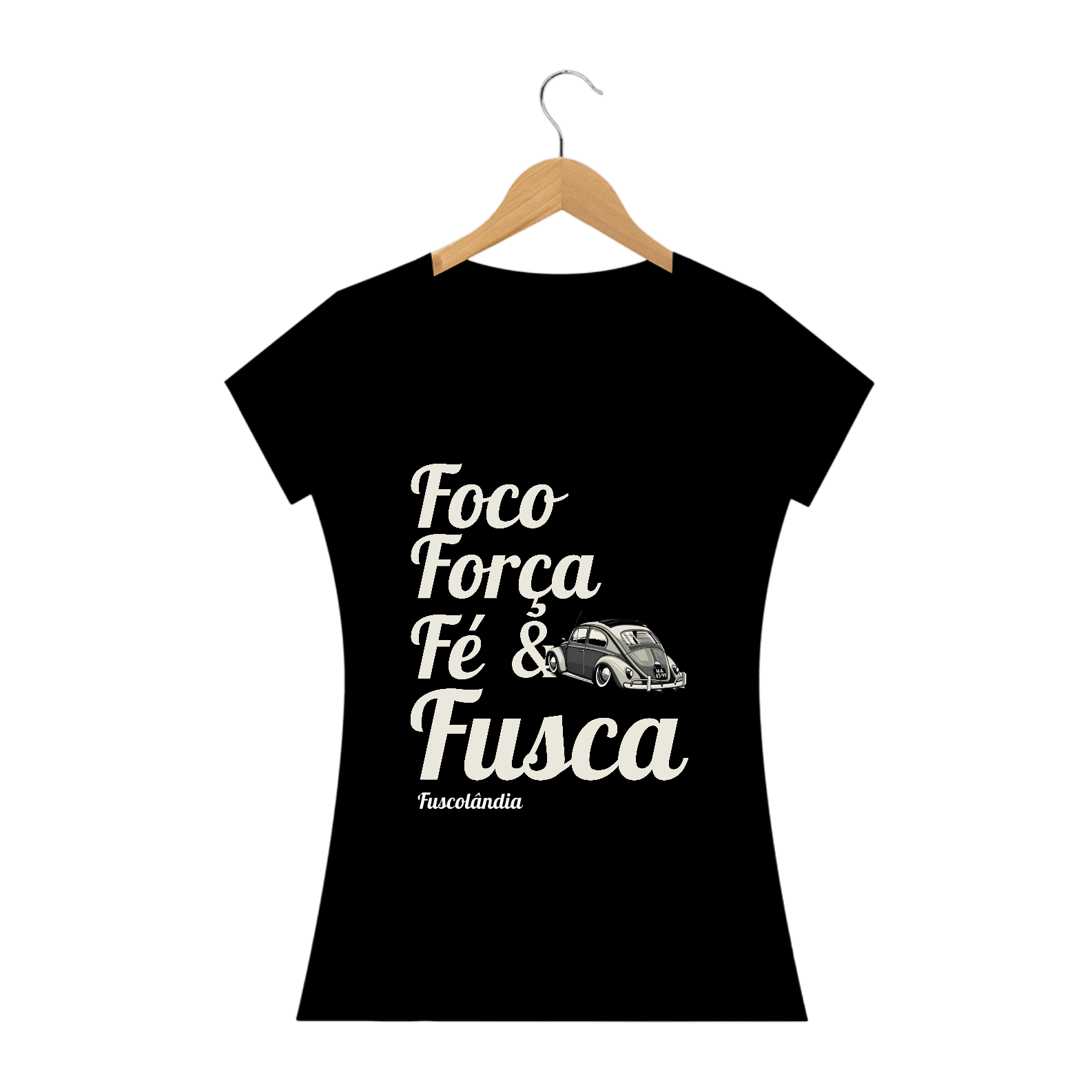 Camiseta Prime Feminina - Foco  Força Fé E Fusca - cor preta