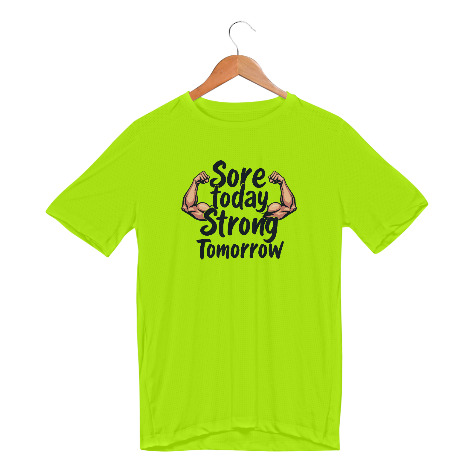 CAMISETA SPORT - SORE TODAY, STRONG TOMORROW
