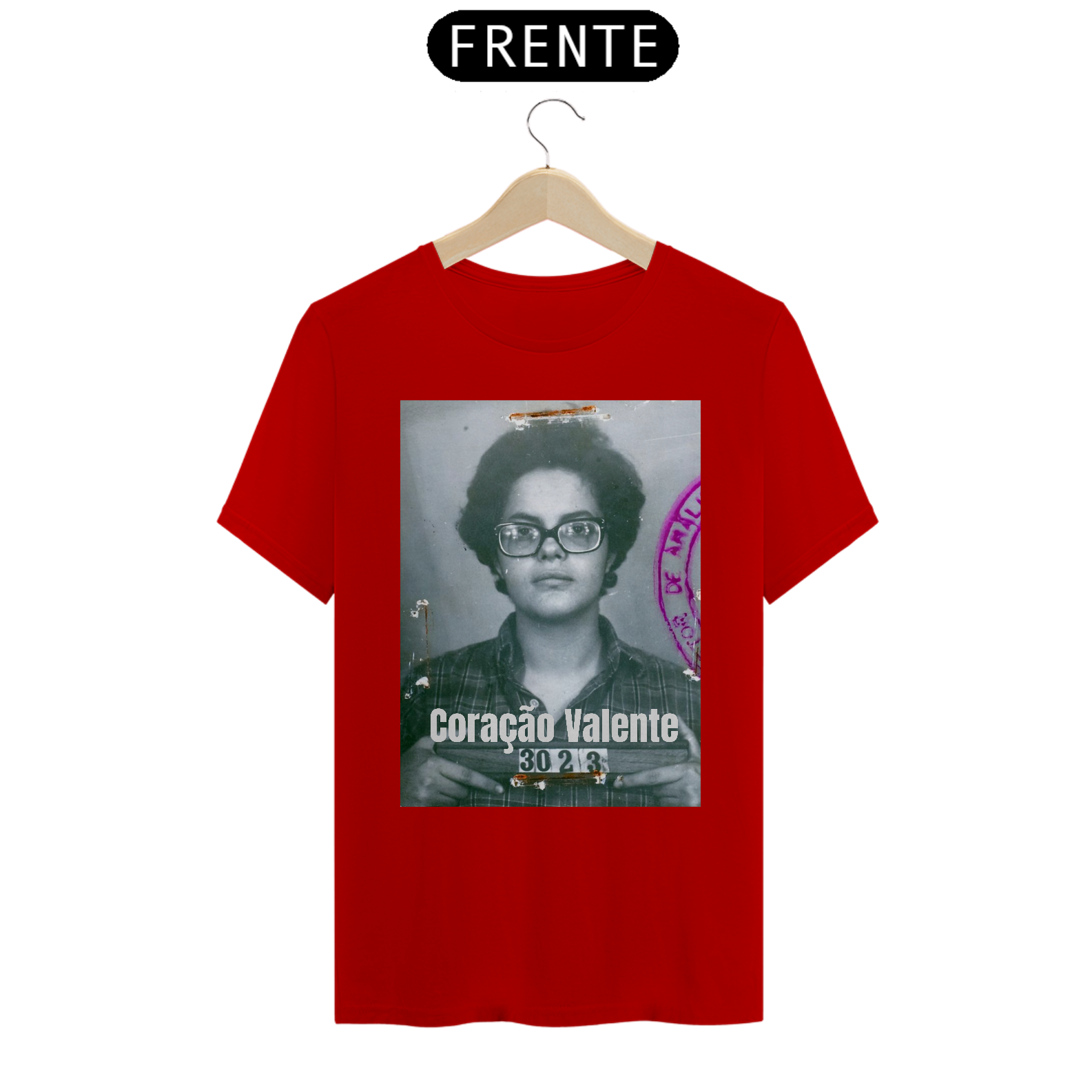 T-SHIRT DILMA CORAÇÃO VALENTE