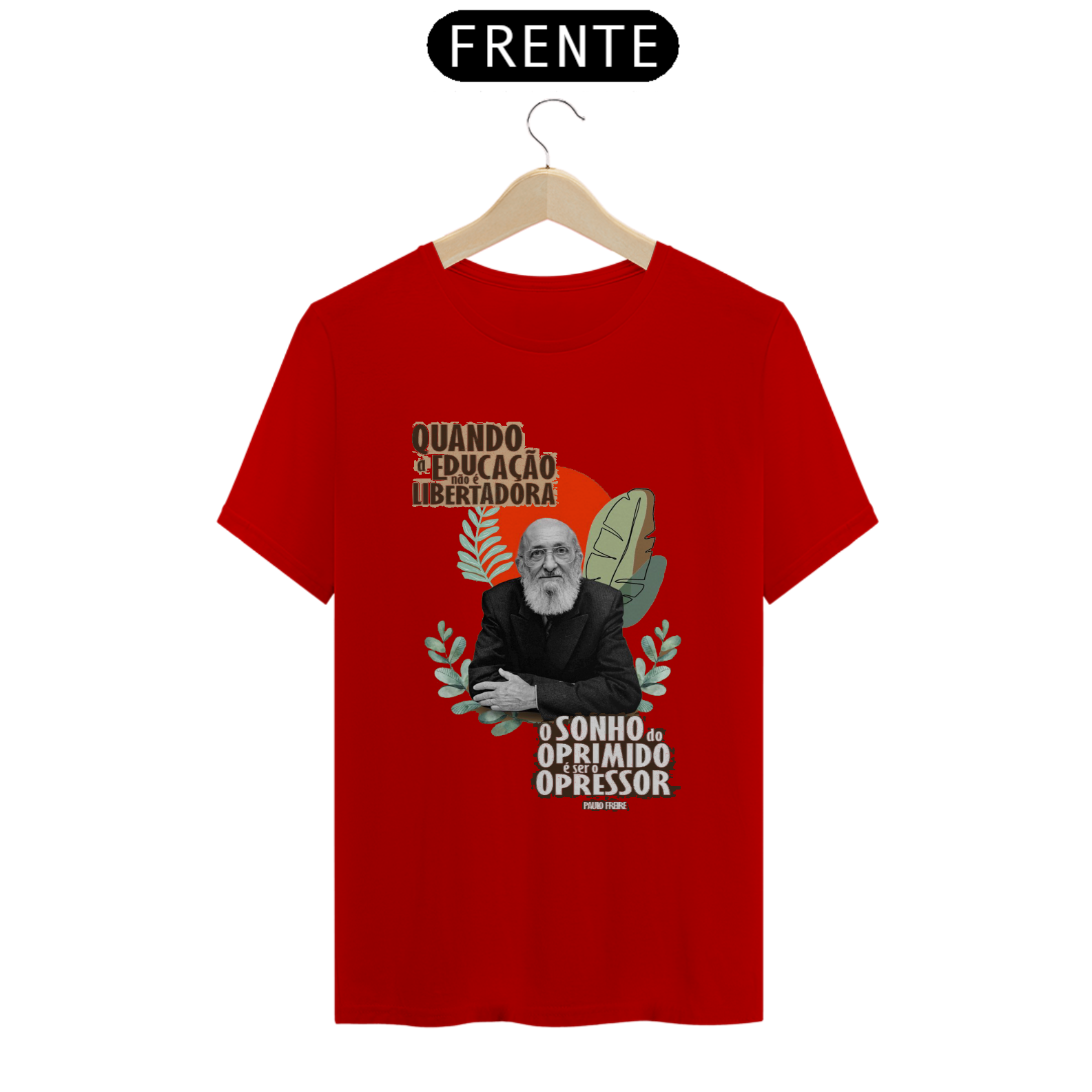 T-SHIRT PAULO FREIRE LIBERTADOR
