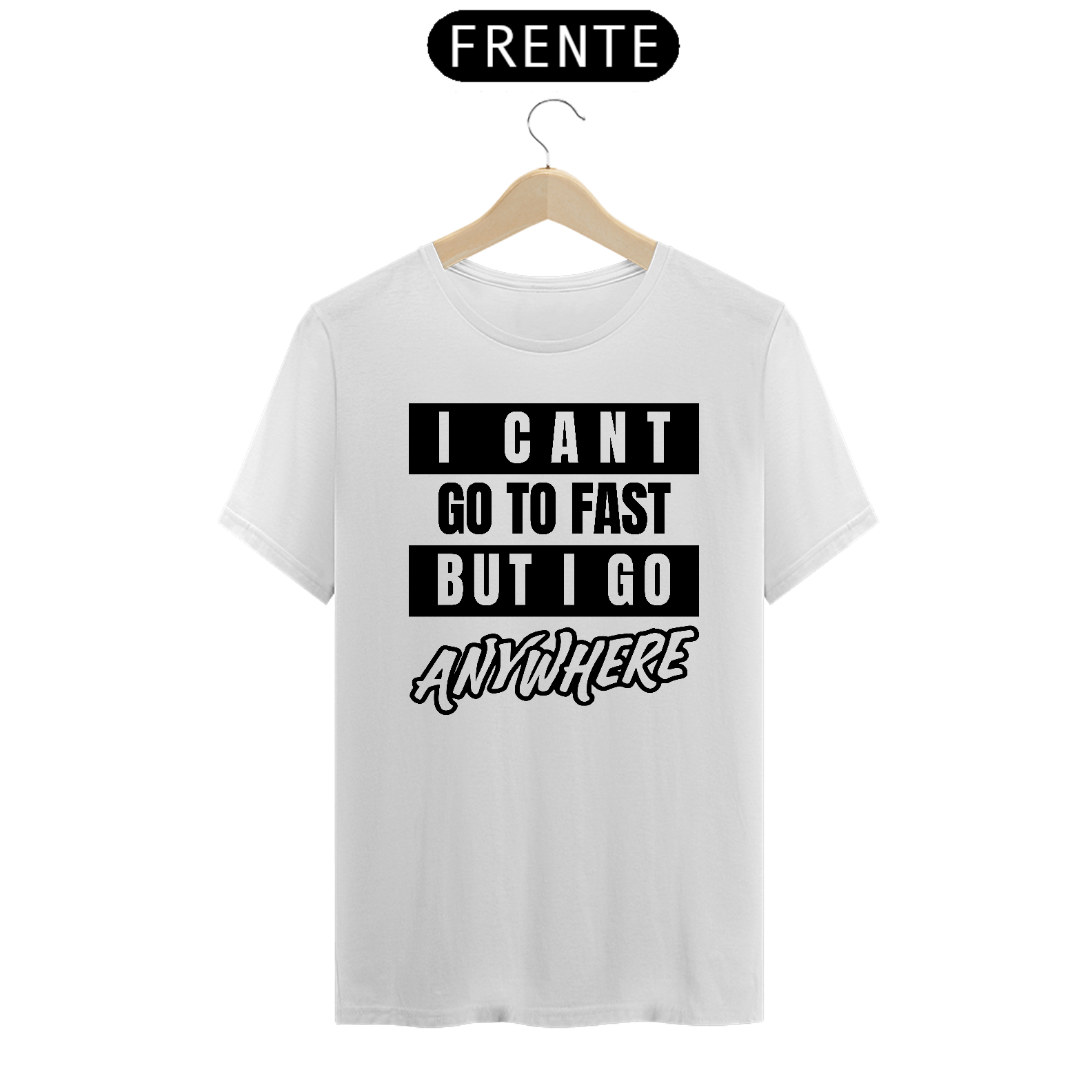 Camiseta Quality - Anywhere