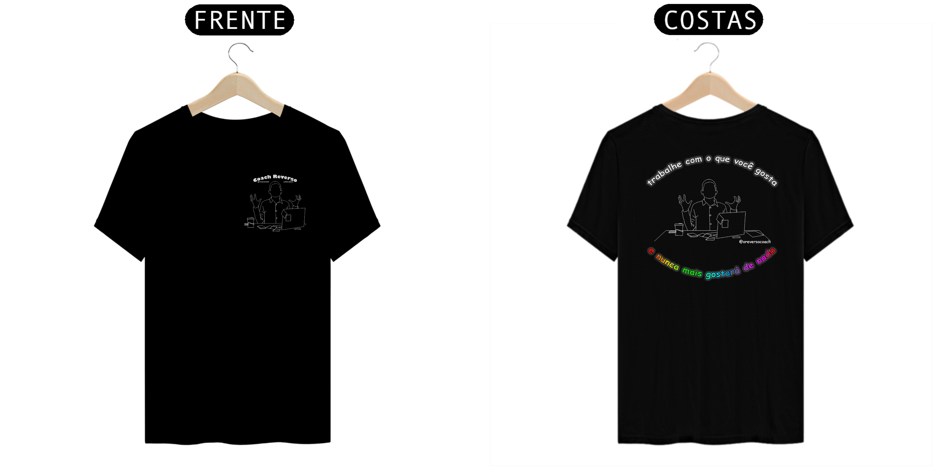 Camiseta Trabalhe com o que ama