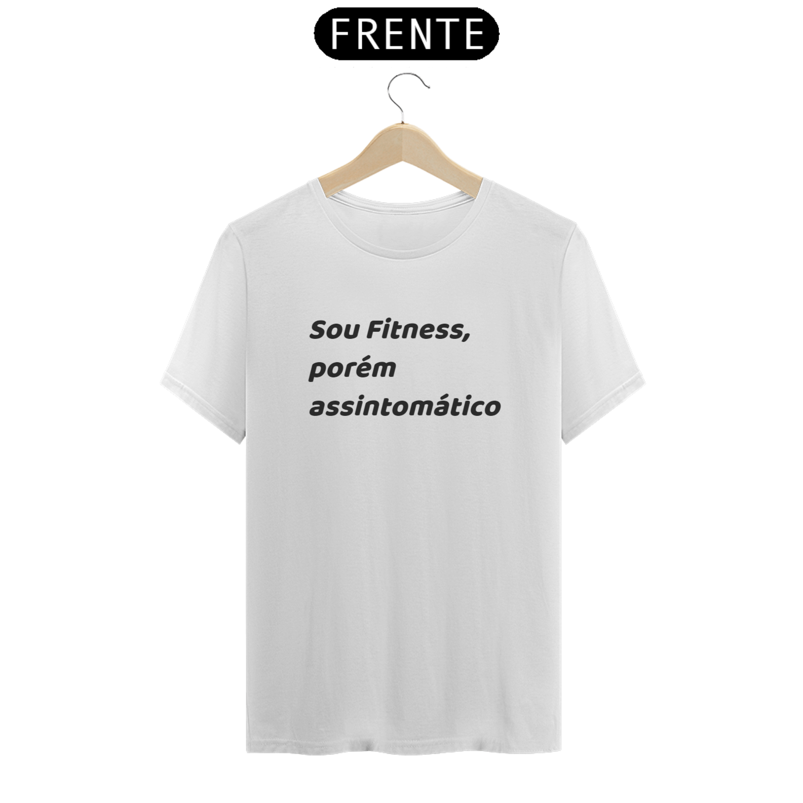 Fitness, porem assintomático